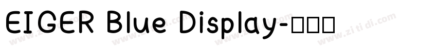 EIGER Blue Display字体转换